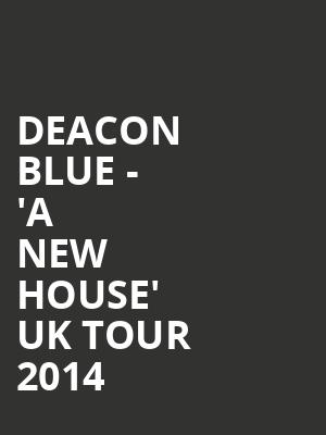 Deacon Blue - 'A New House' UK Tour 2014 at Sheffield City Hall
